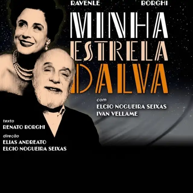 Card de divulgação do espetáculo Minha Estrela Dalva, com Soraya Ravenle e Renato Borghi, em cartaz no Centro Cultural Fiesp · Teatro do SESI-SP, com audiodescrição e Libras.