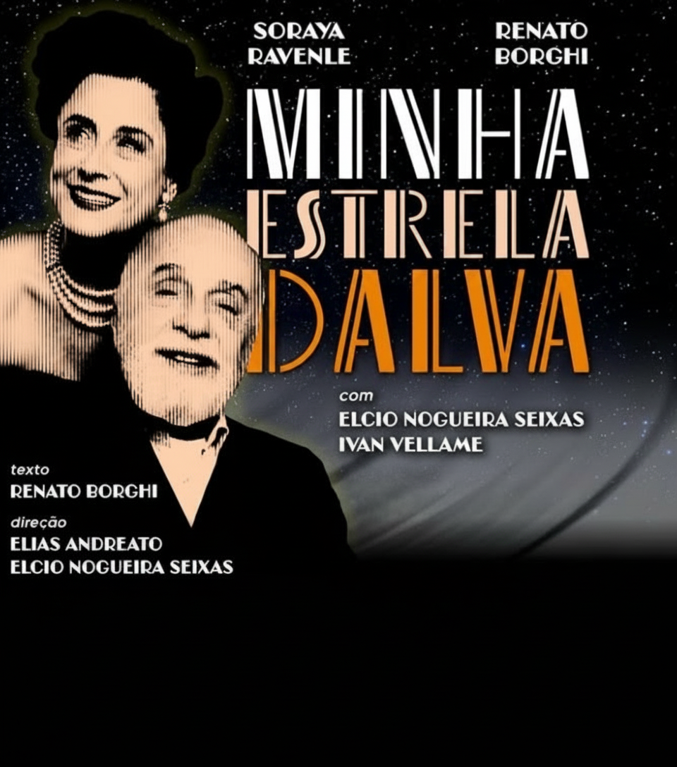 Card de divulgação do espetáculo Minha Estrela Dalva, com Soraya Ravenle e Renato Borghi, em cartaz no Centro Cultural Fiesp · Teatro do SESI-SP, com audiodescrição e Libras.
