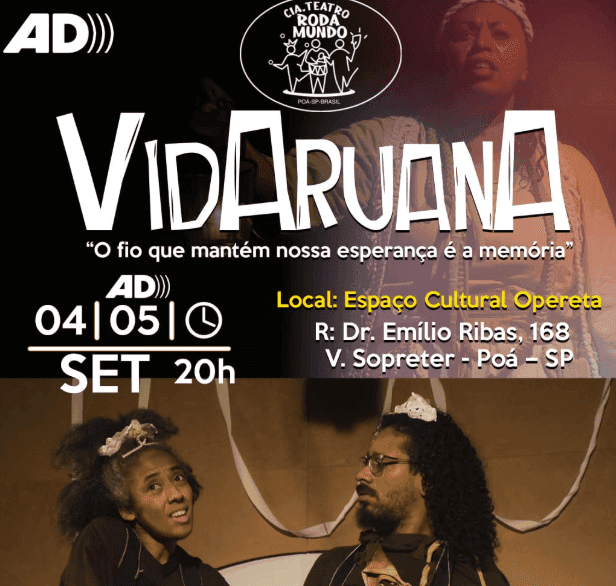 Card de divulgação do espetáculo VidAruanA, da Cia. Teatro Roda Mundo de Poá, com o subtítulo "O fio que mantém nossa esperança é a memória" e indicação de audiodescrição (AD).